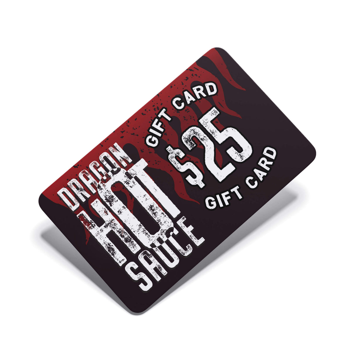 Dragon Hot Sauce $25 gift card